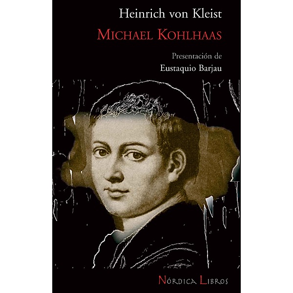 Michael Kohlhaas / Otras Latitudes Bd.1, Heinrich von Kleist