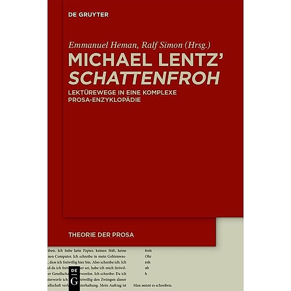 Michael Lentz' >Schattenfroh< / Theorie der Prosa