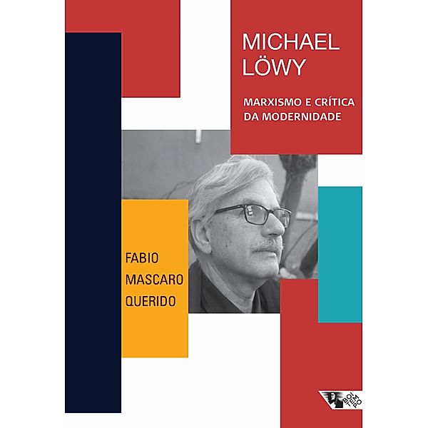 Michael Löwy, Fabio Mascaro Querido