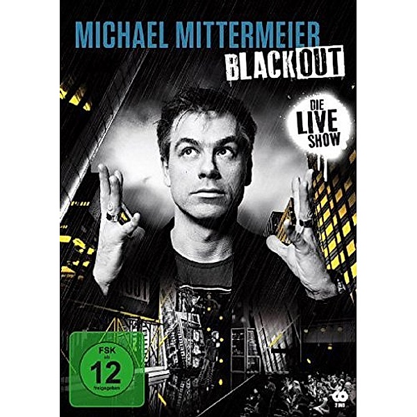 Michael Mittermeier: Blackout - Die Live Show, Michael Mittermeier