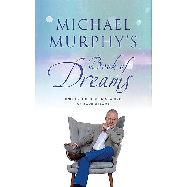 Michael Murphy's Book of Dreams, Michael Murphy