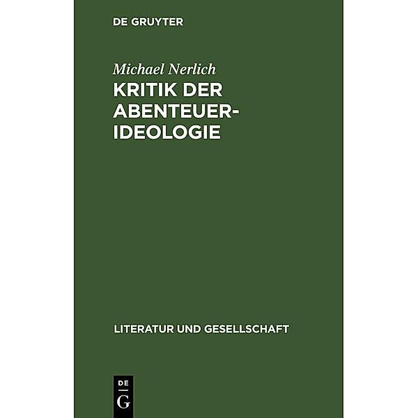 Michael Nerlich: Kritik der Abenteuer-Ideologie. Teil 2, Michael Nerlich