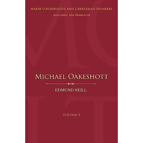 Michael Oakeshott / Major Conservative and Libertarian Thinkers, Edmund Neill