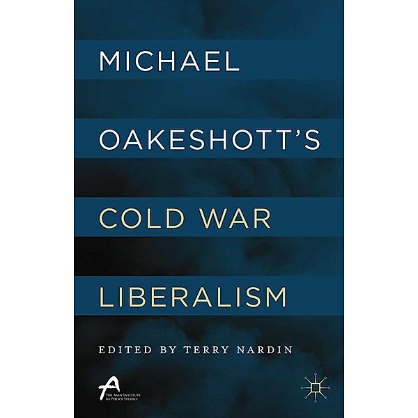 Michael Oakeshott's Cold War Liberalism