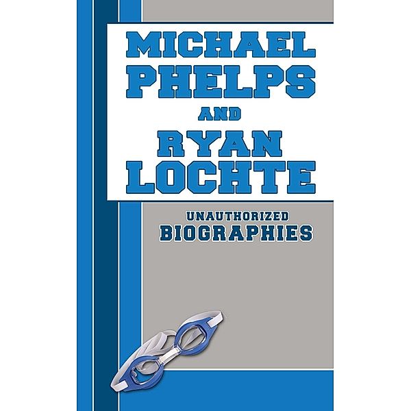 Michael Phelps and Ryan Lochte / Belmont & Belcourt Books, Belmont