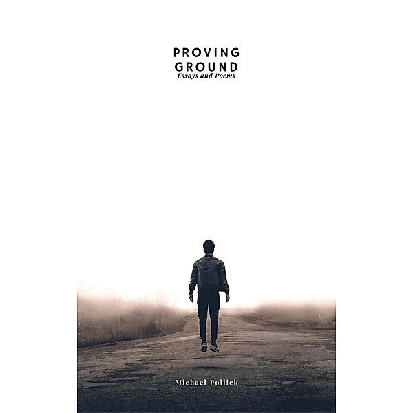 Michael Pollick's Proving Ground, Michael Pollick