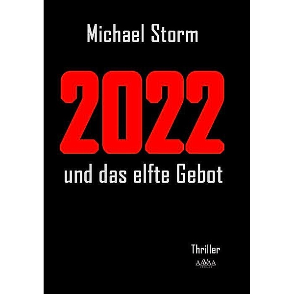 Michael, S: 2022 und das elfte Gebot, Storm Michael