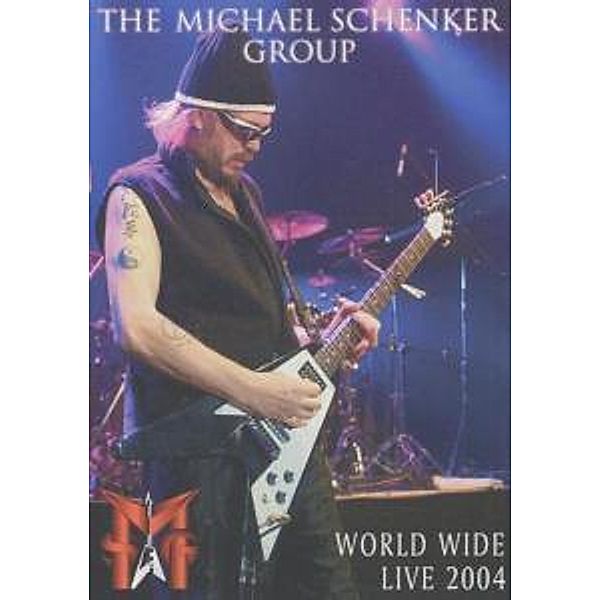 Michael Schenker Group - World Wide Live 2004, Michael Schenker Group