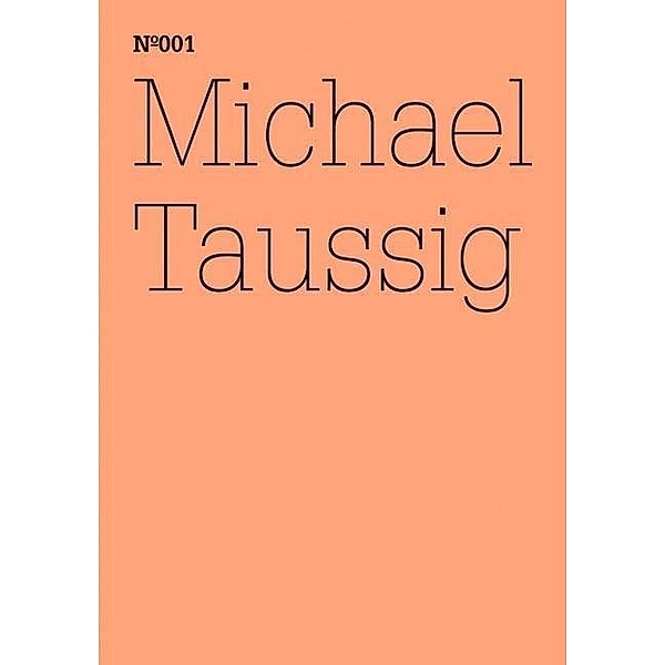 Michael Taussig, Michael Taussig