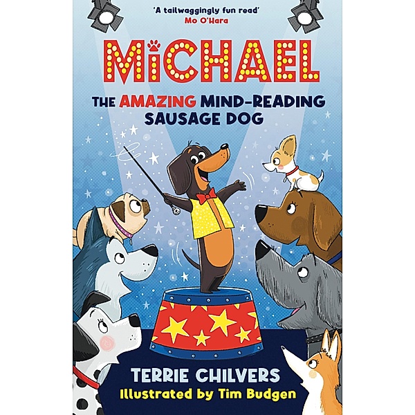 Michael the Amazing Mind-Reading Sausage Dog, Terrie Chilvers