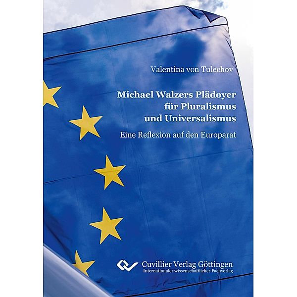 Michael Walzers Plädoyer für Pluralismus und Universalismus, Valentina von Tulechov