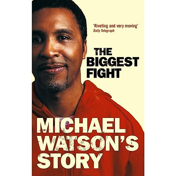 Michael Watson's Story, Michael Watson, Steve Bunce
