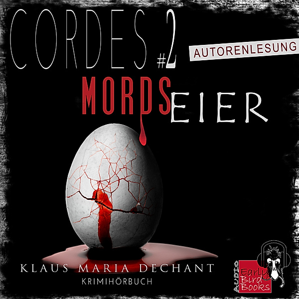 Michaela Cordes - 2 - CORDES #2 - Mordseier (Autorenlesung), Klaus Maria Dechant