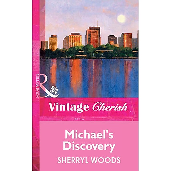 Michael's Discovery (Mills & Boon Vintage Cherish) / Mills & Boon Vintage Cherish, Sherryl Woods