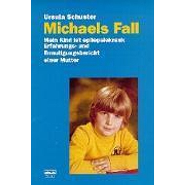 Michaels Fall, Ursula Schuster
