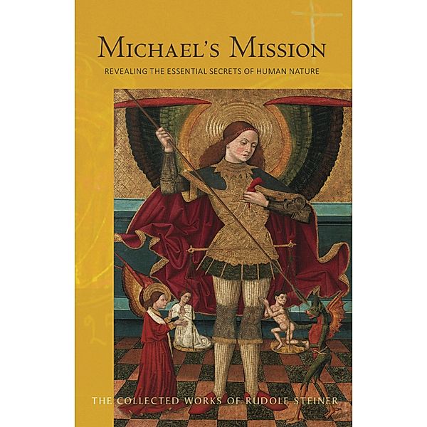 Michael's Mission, Rudolf Steiner