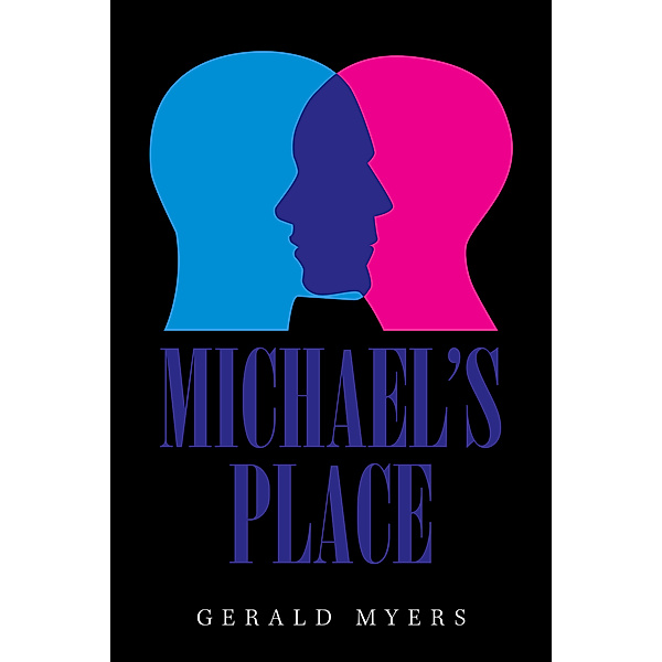 Michael’S Place, Gerald Myers