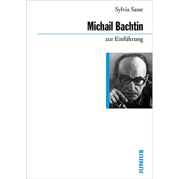Michail Bachtin zur Einführung, Sylvia Sasse