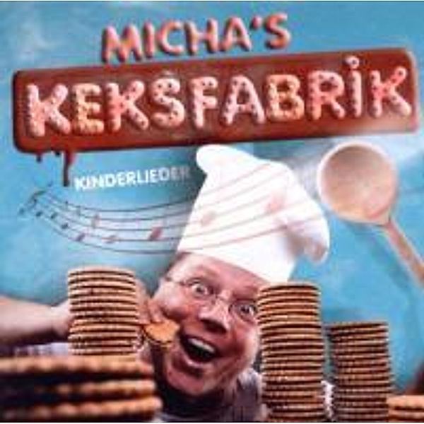 Michas Keksfabrik, 1 Audio-CD, Michael Günther