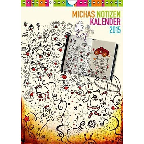Michas Notizen (Wandkalender 2015 DIN A4 hoch), Michaela von Aichberger