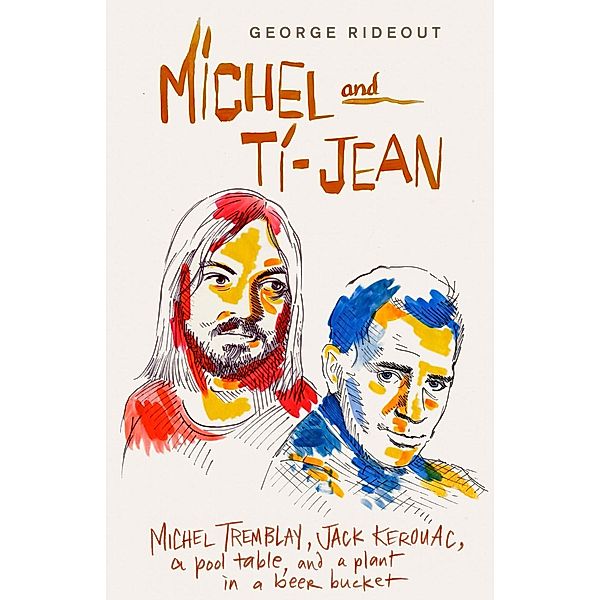 Michel and Ti-Jean, George Rideout