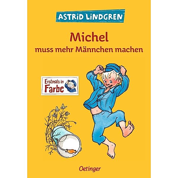 Michel aus Lönneberga 2. Michel muss mehr Männchen machen, Astrid Lindgren