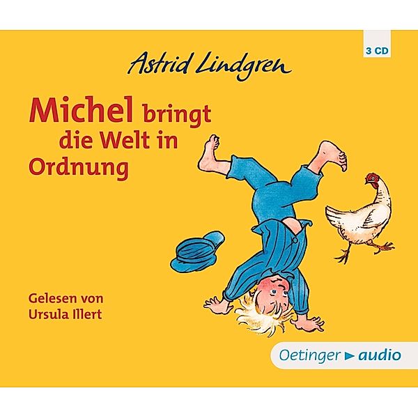 Michel aus Lönneberga 3. Michel bringt die Welt in Ordnung,3 Audio-CD, Astrid Lindgren