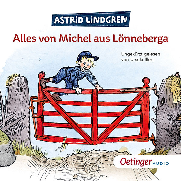 Michel aus Lönneberga - Alles von Michel aus Lönneberga, Astrid Lindgren