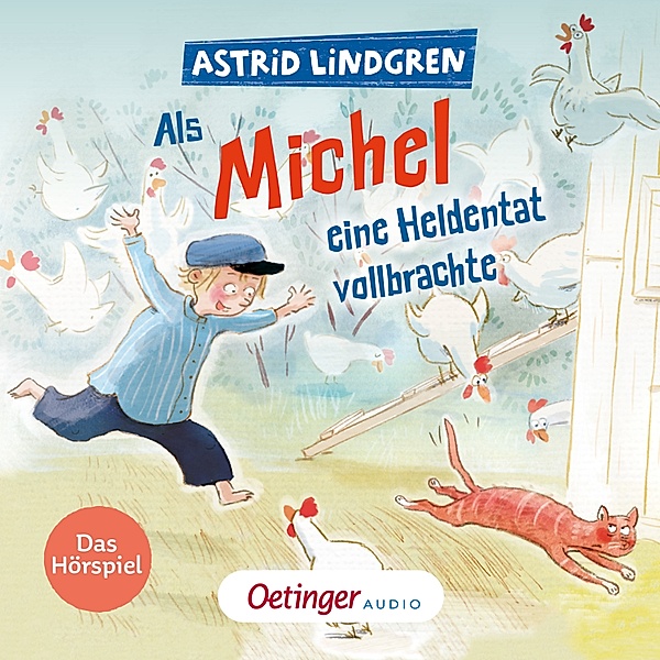 Michel aus Lönneberga - Als Michel eine Heldentat vollbrachte, Astrid Lindgren