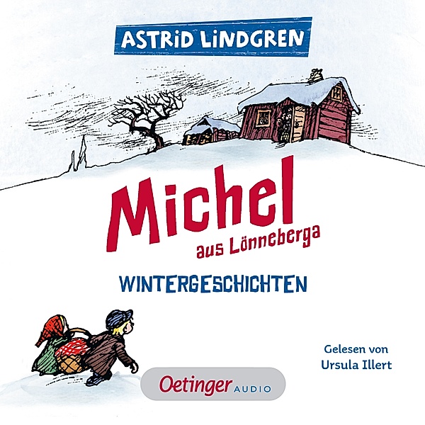 Michel aus Lönneberga - Michel aus Lönneberga. Wintergeschichten, Astrid Lindgren