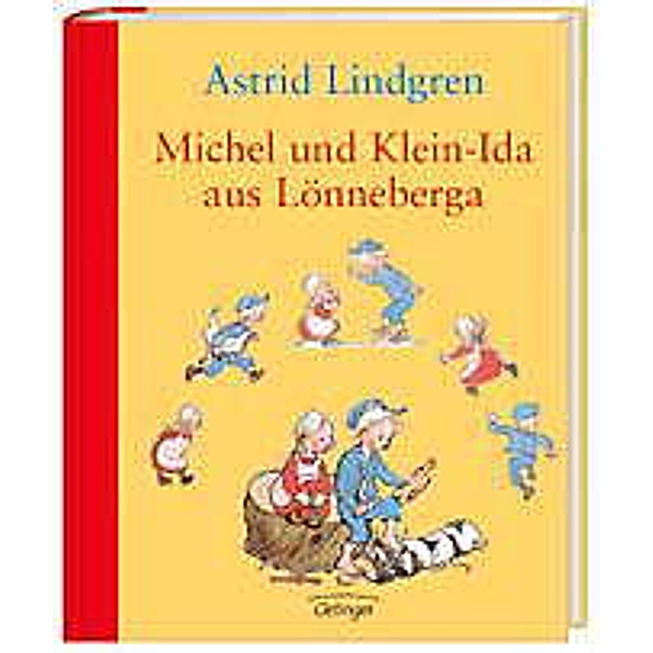 Michel aus Lönneberga / Michel und Klein-Ida aus Lönneberga, Astrid Lindgren