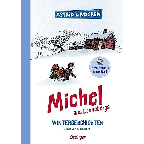 Michel aus Lönneberga. Wintergeschichten, Astrid Lindgren