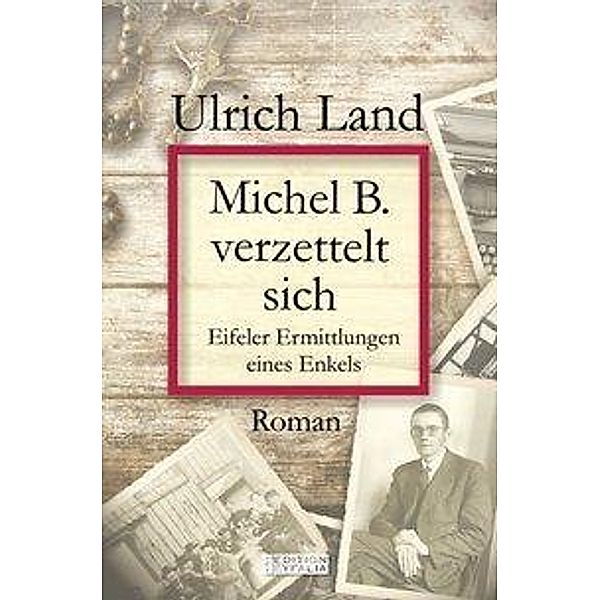 Michel B. verzettelt sich, Ulrich Land