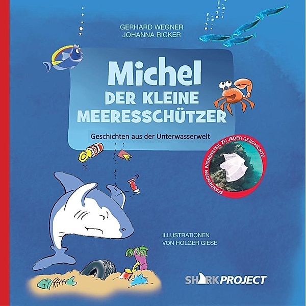 Michel, der kleine Meeresschützer, Gerhard Wegner, Johanna Ricker