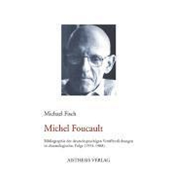 Michel Foucault, Michael Fisch