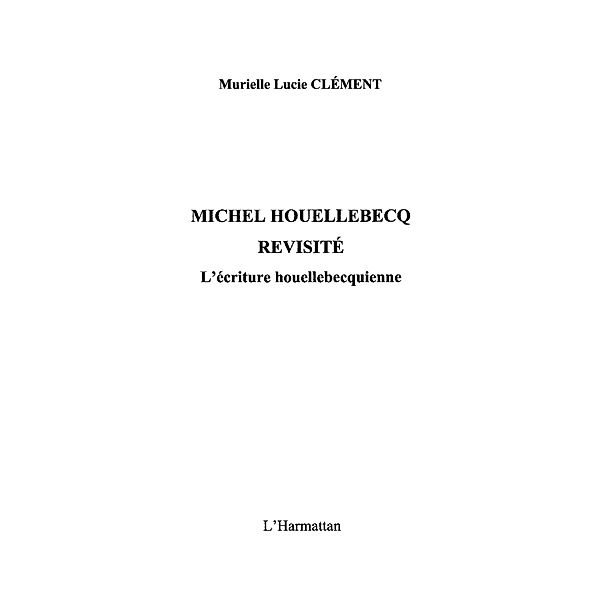 Michel houellebecq revisite / Hors-collection, Briot Genevieve