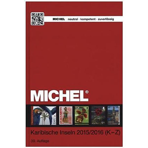 MICHEL Katalog Karibische Inseln 2015/2016 (K-Z)