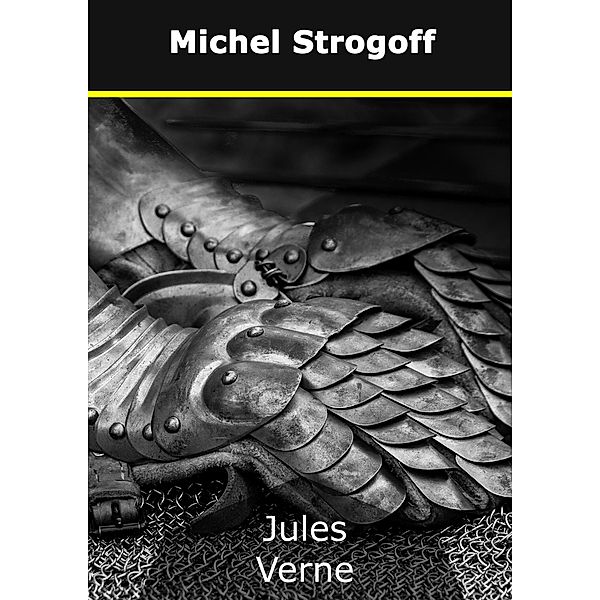 Michel Strogoff, Jules Verne