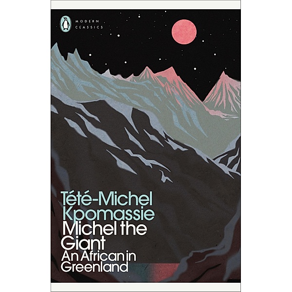 Michel the Giant / Penguin Modern Classics, Tété-Michel Kpomassie