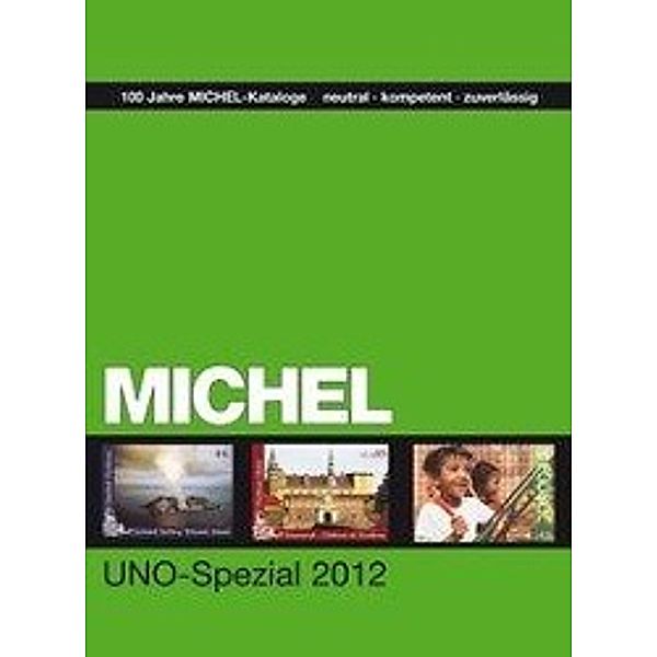 Michel UNO-Spezial-Katalog 2012