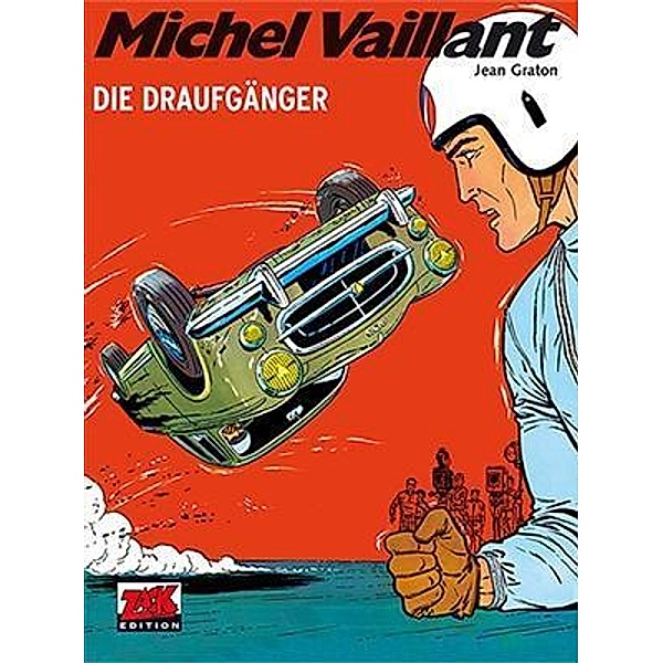 Michel Vaillant - Die Draufgänger, Jean Graton