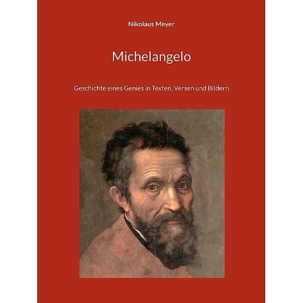 Michelangelo, Nikolaus Meyer