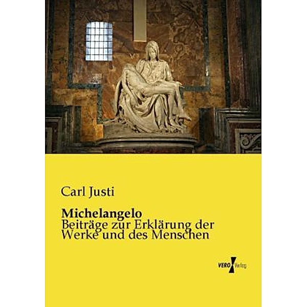 Michelangelo, Carl Justi