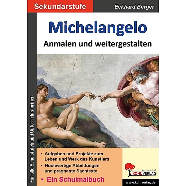 Michelangelo ... anmalen und weitergestalten / Bedeutende Künstler ... anmalen und weitergestalten, Eckhard Berger