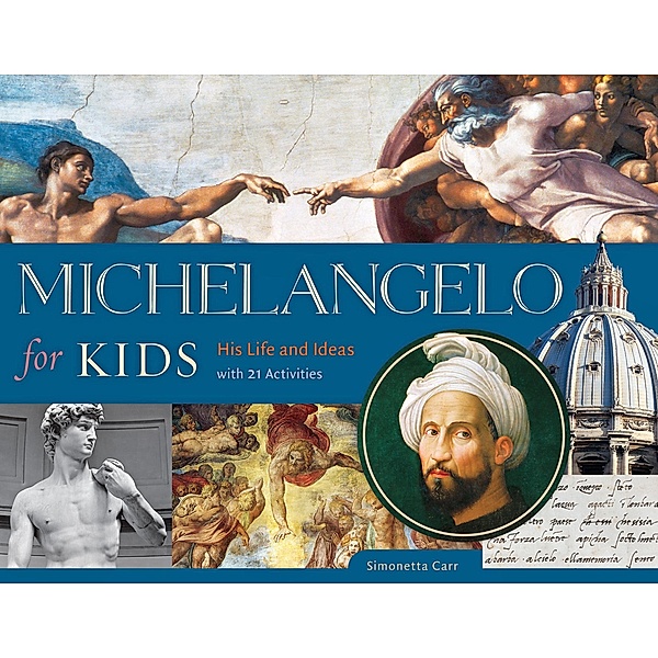 Michelangelo for Kids, Simonetta Carr
