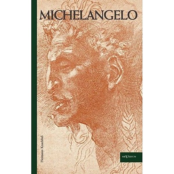 Michelangelo. Leben und Werk, Hermann Knackfuss