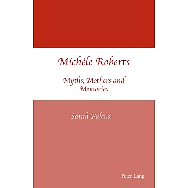 Michèle Roberts, Sarah J. Falcus