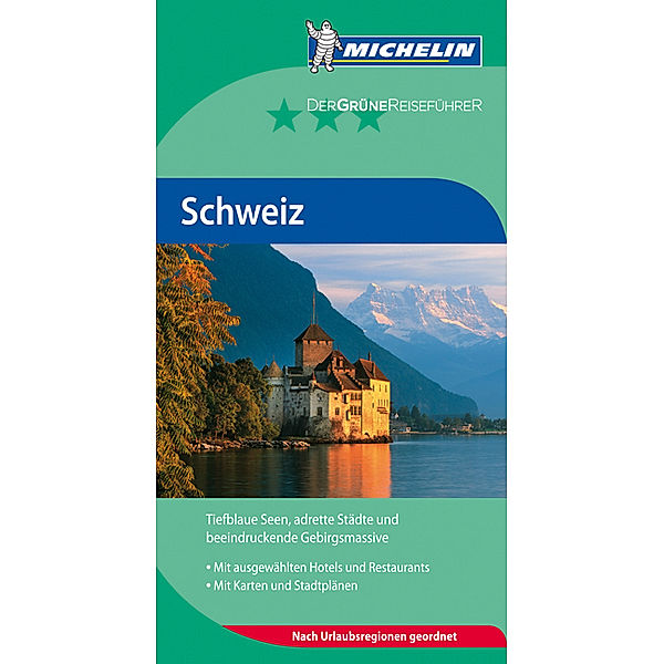 Michelin Der Grüne Reiseführer Schweiz