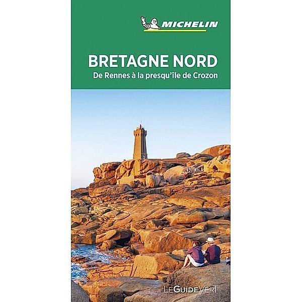 MICHELIN Grüne Reiseführer / Michelin Le Guide Vert Bretagne Nord