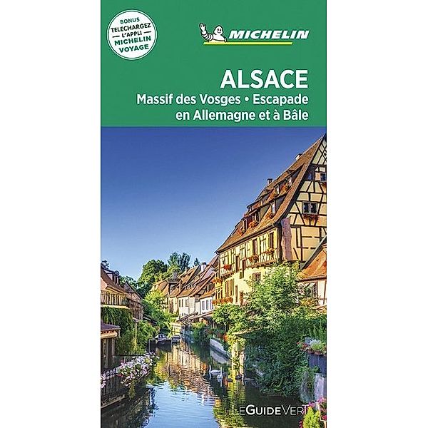 Michelin Le Guide Vert Alsace et les Vosges